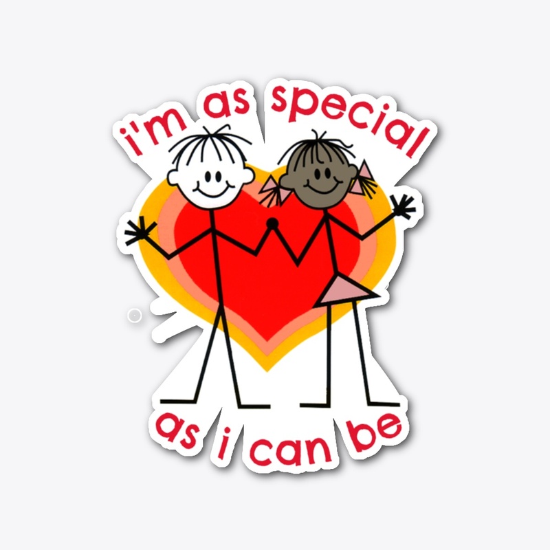 I'm As Special As I Can Be