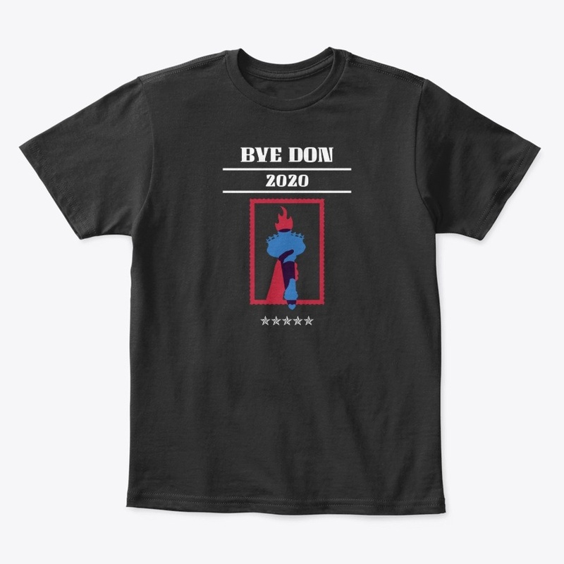Bye Don, Anti-Trump funny T-shirt 