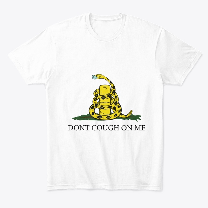 Dont Cough On Me
