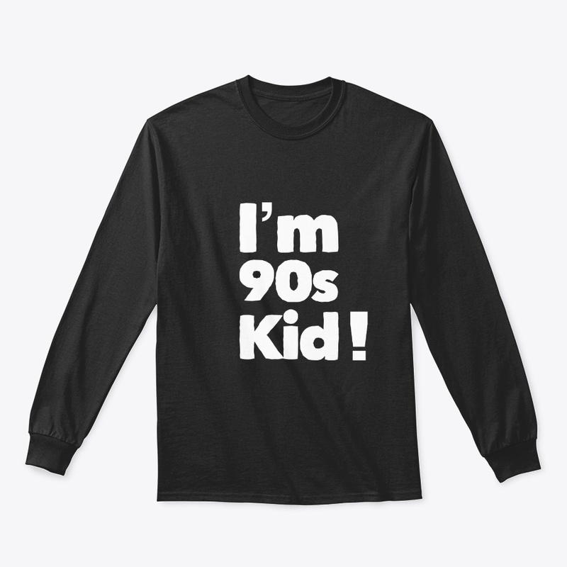 I'm 90s Kid !