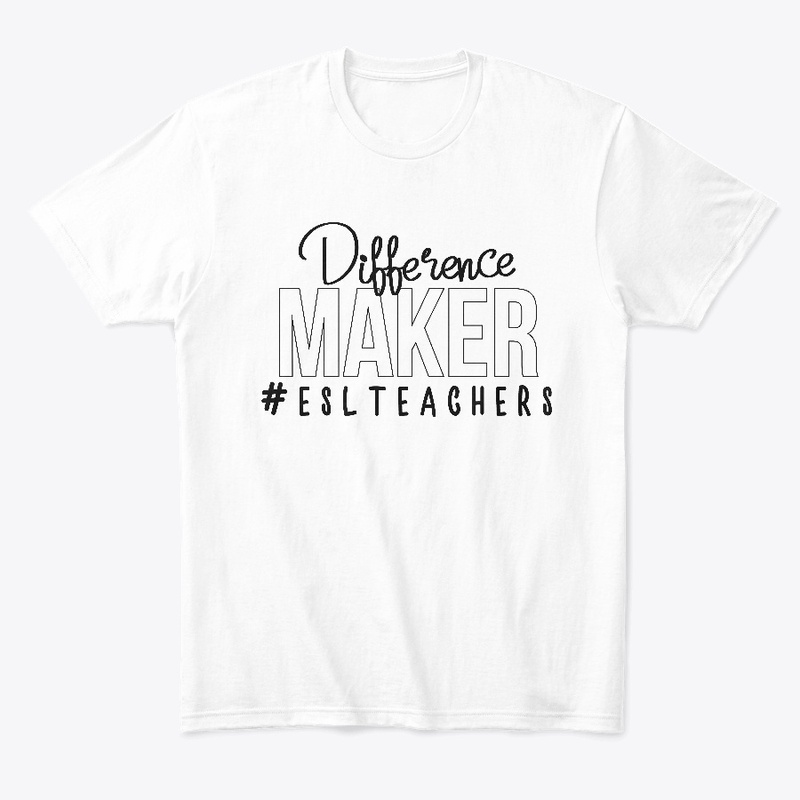 "Difference Maker" #ESL TEACHERS