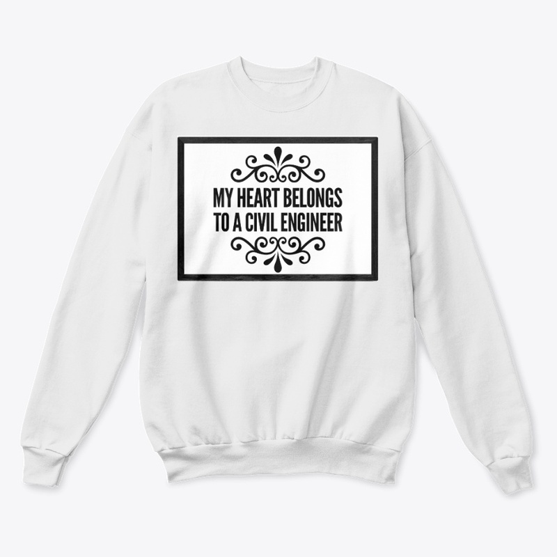 My Heart Belongs to a Civil Engineer