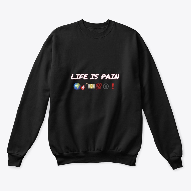 LIFE IS PAIN DESIGN