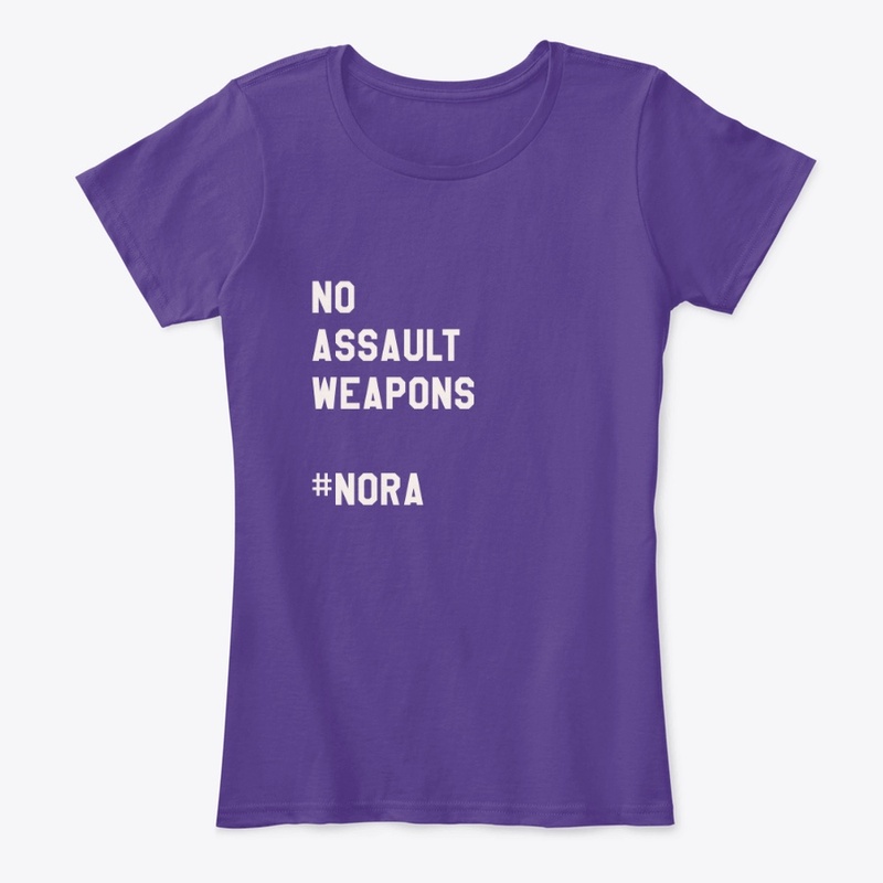 No Assault Weapons #NoRA