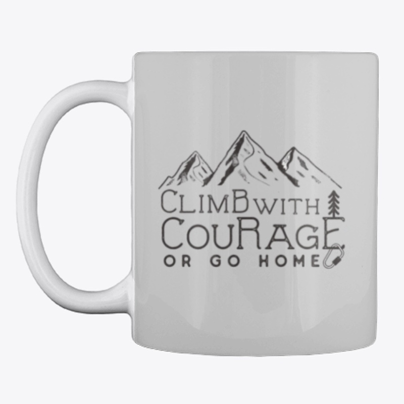 I Climb With Courage