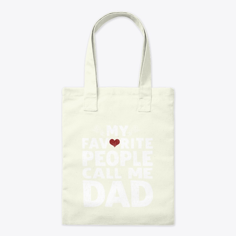My Favorite People Call Me Dad