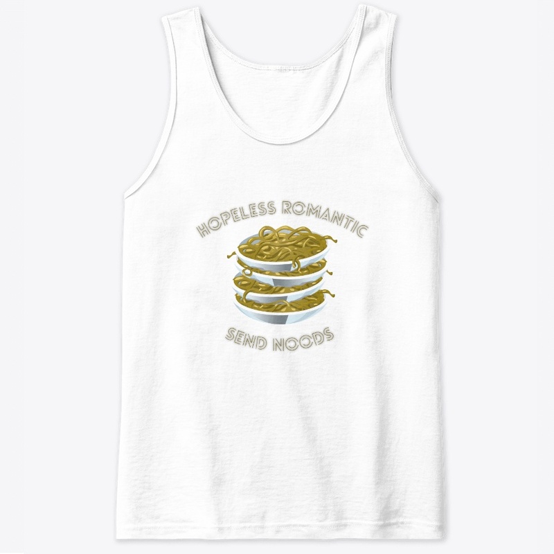 Hopeless romantic send noods