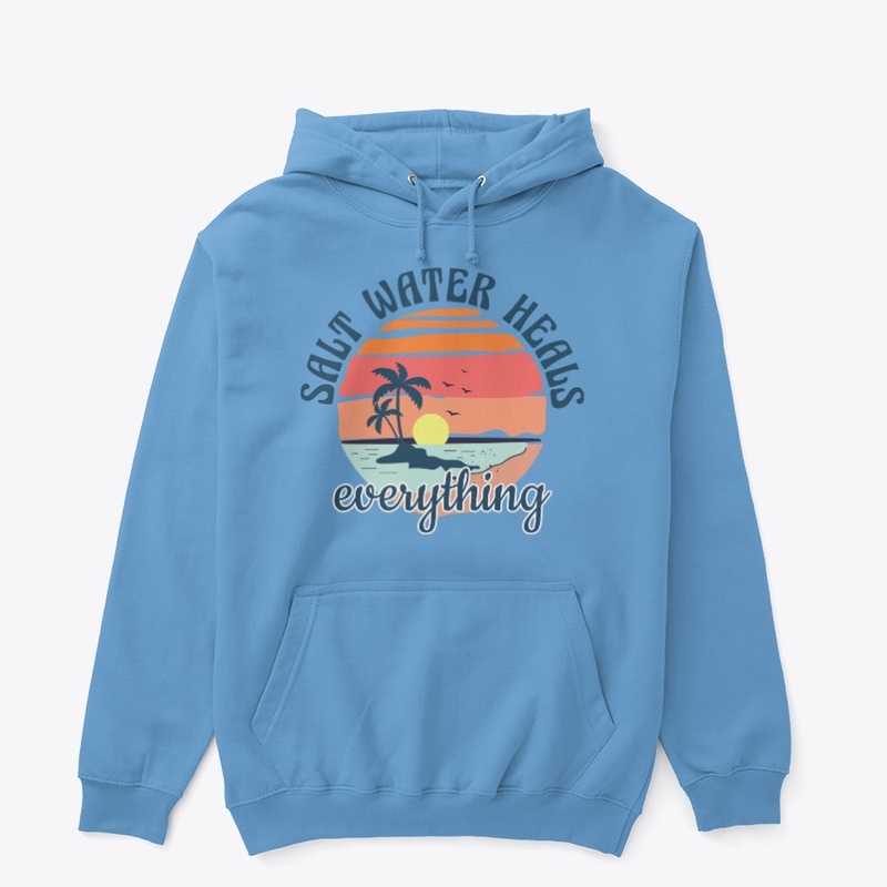 Saltwater Heals Everything Beach Quotes