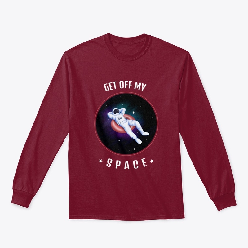 Get of my space, space, cool hoodie