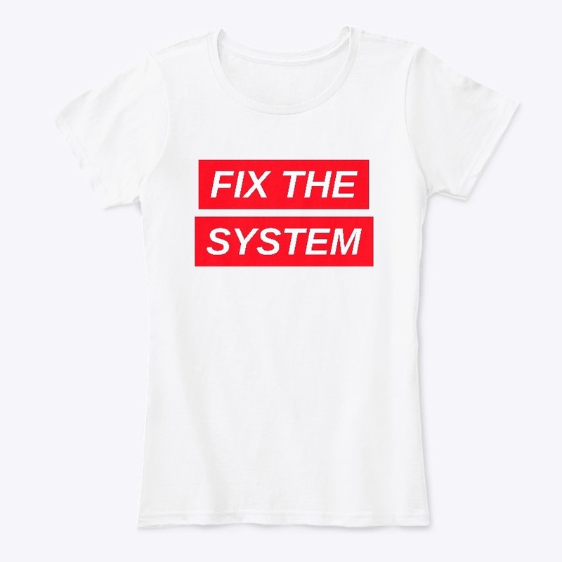 Fix the system
