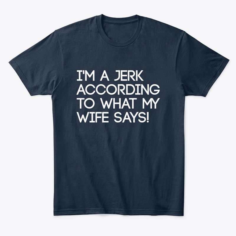 I'm a jerk....