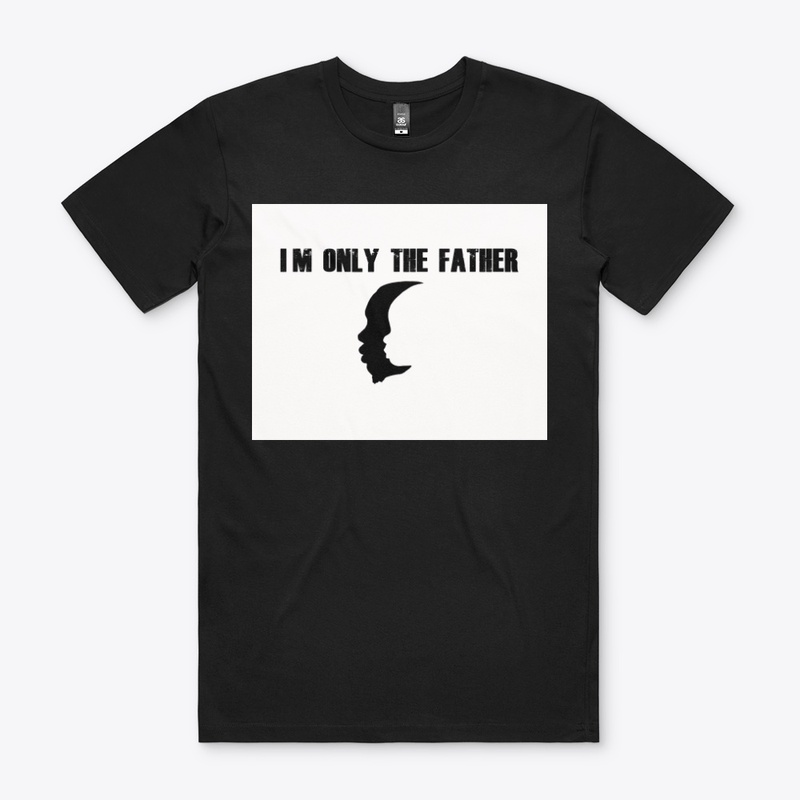 I'm only the father clothing line
