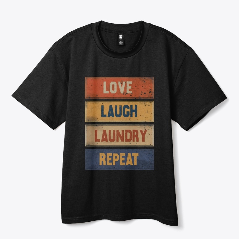 Love Laugh Laundry Repeat