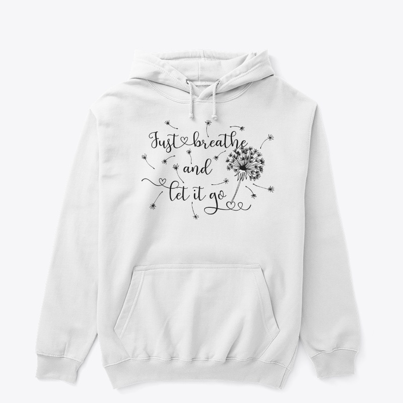 Just Breathe Hoodie