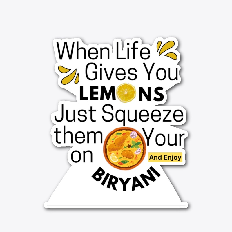 Just Squeeze them on Your Biryani