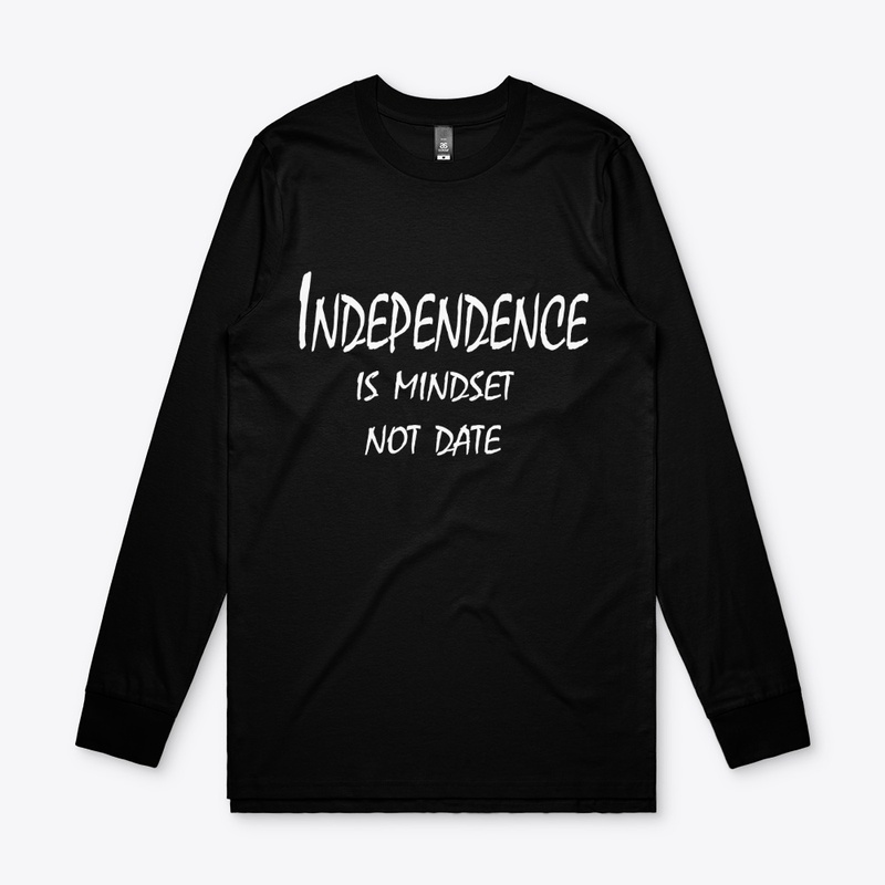 Independence Is Mindset, Not Date