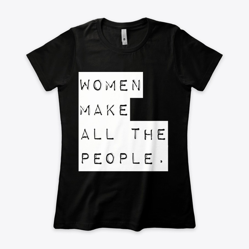 Women make all the People