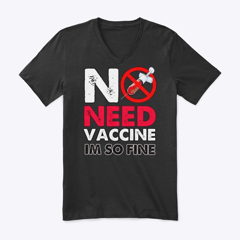 no need vaccine im so fine