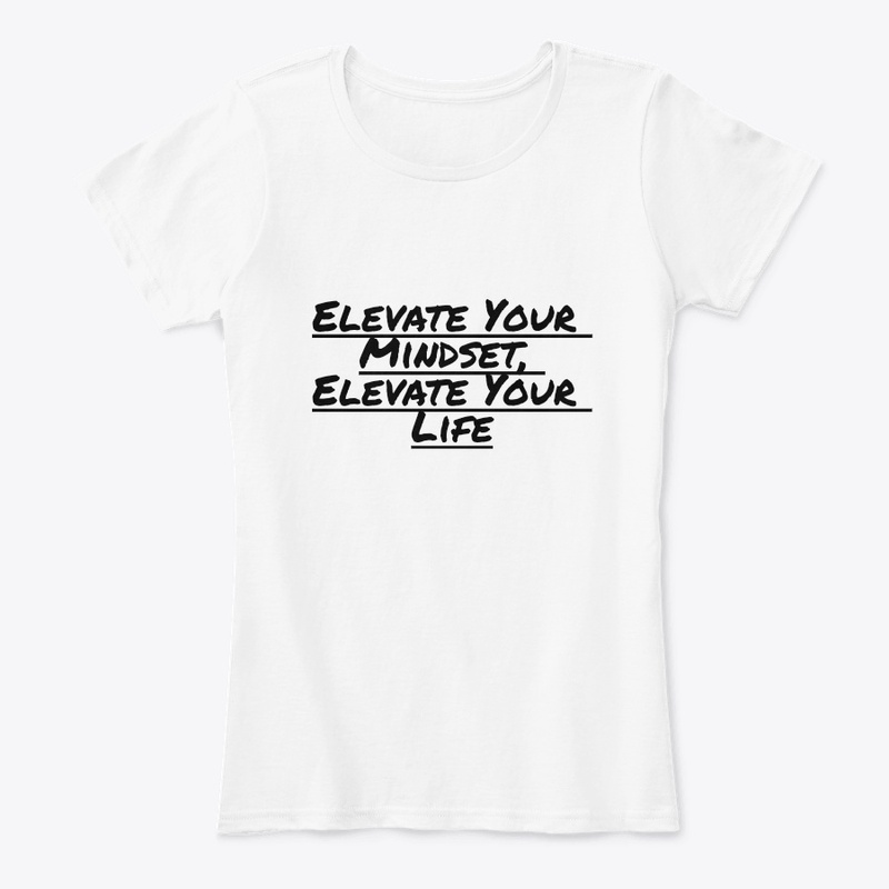 Elevate Your Mindset, Elevate Your Life