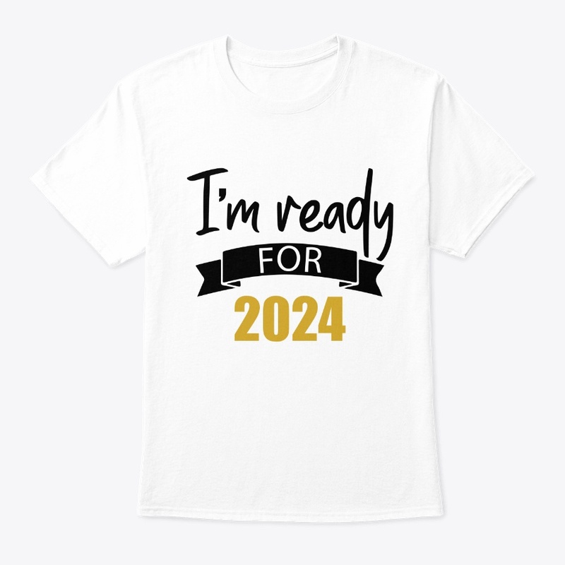 I'm Ready for 2024 Collection 