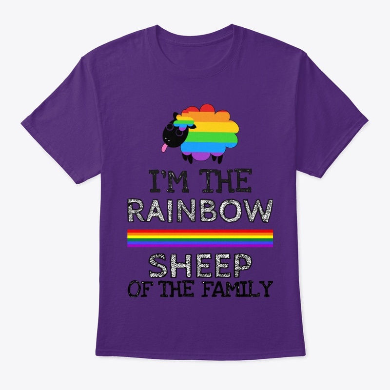 I'm The Rainbow Sheep Of The Family 