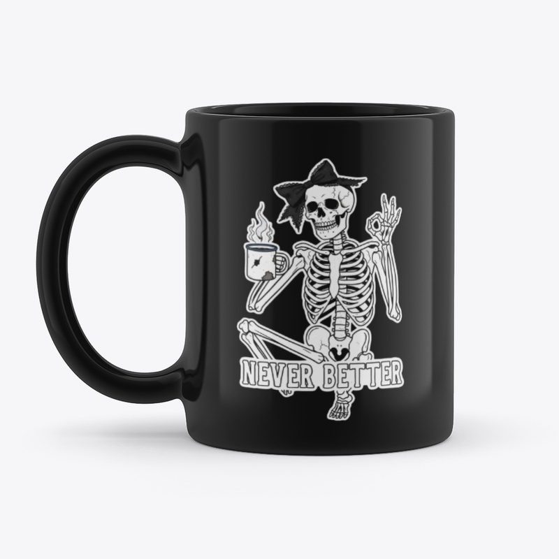 Never Better Skeleton Coffee