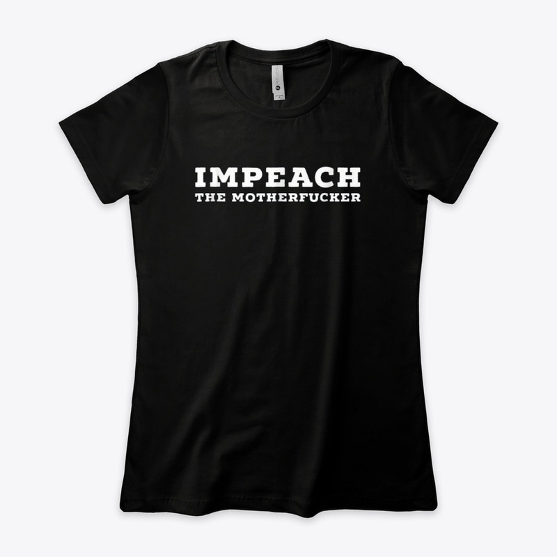 Impeach The Mother Fucker Tshirt