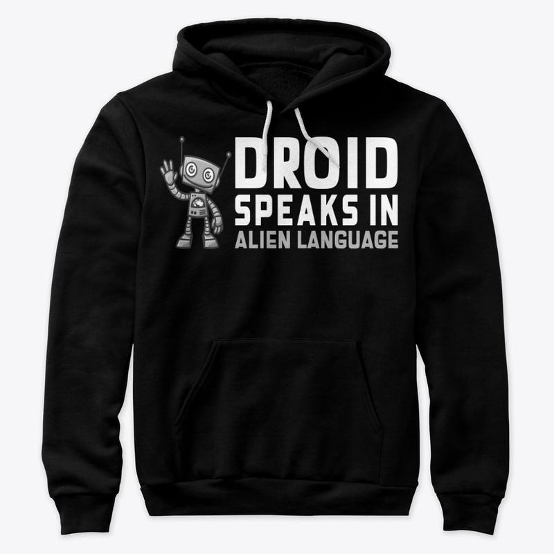 Droid speak in alien language