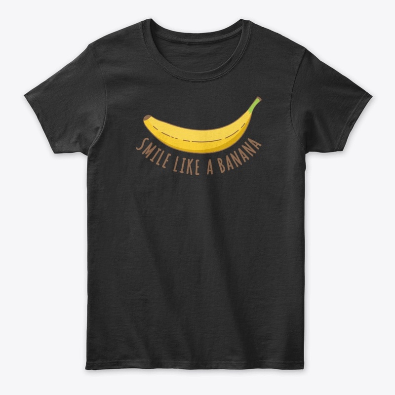 smile like a banana 