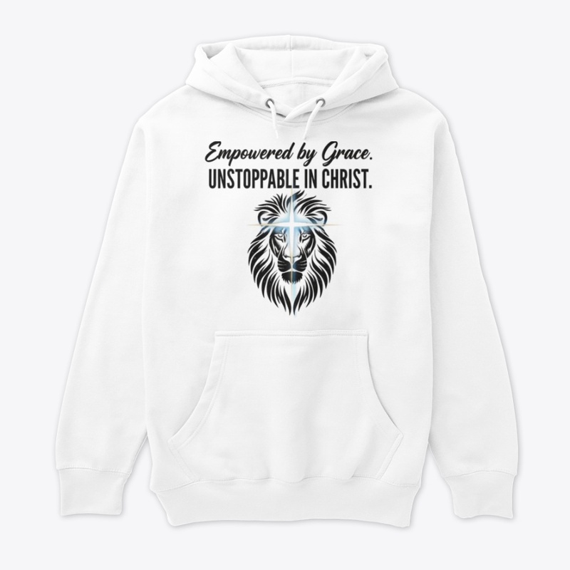 Empowered by Grace. Unstoppable ...