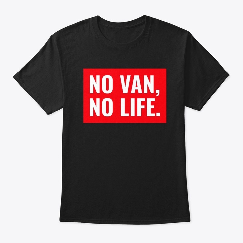 No van, No life