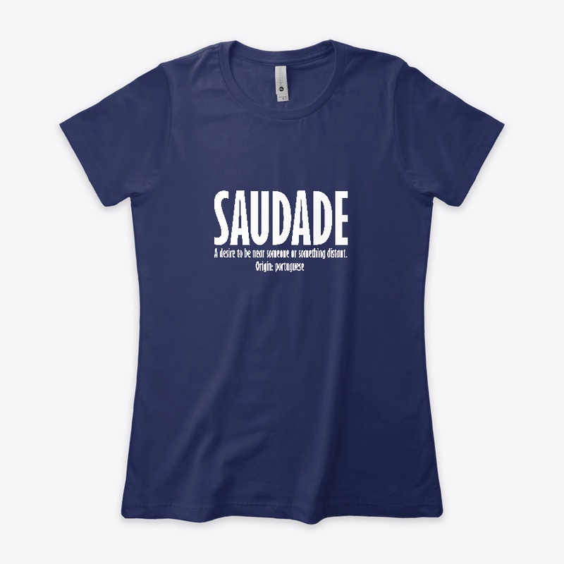 SAUDADE
