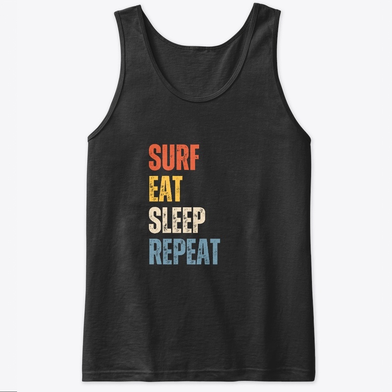Surf Eat Sleep Repeat