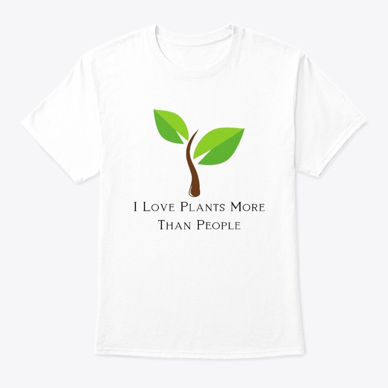 I Love Plants More Than People