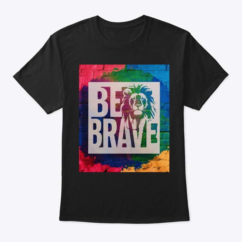 Be brave printed clothes and product 