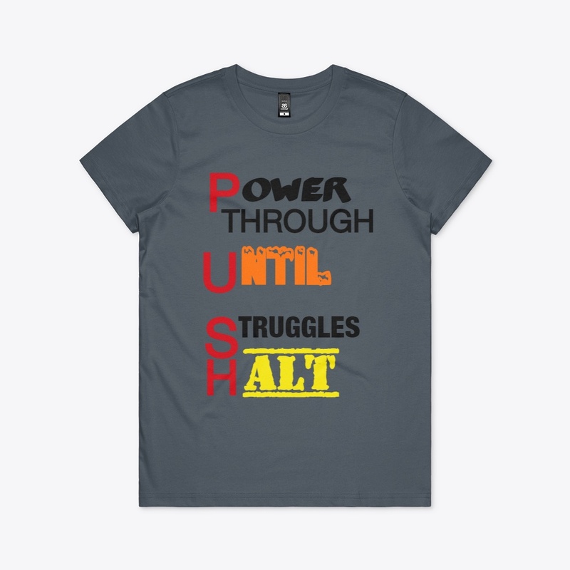 Power Through T-Shirt for Women