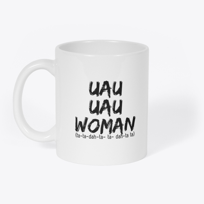 UAU UAU WOMAN