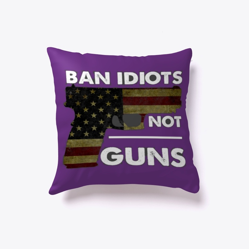 Ban Idiots