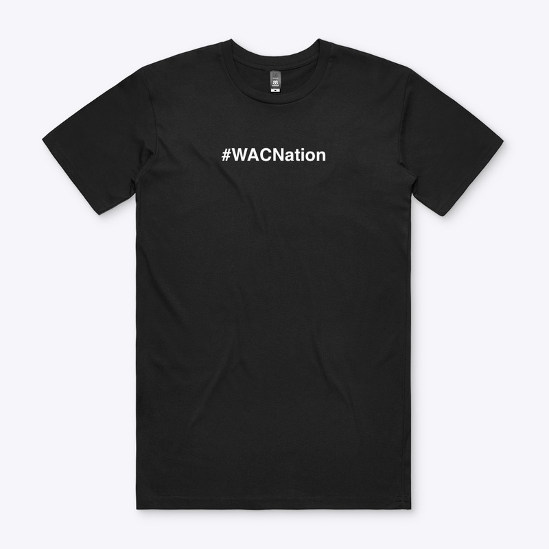 "#WACNation" Merch!