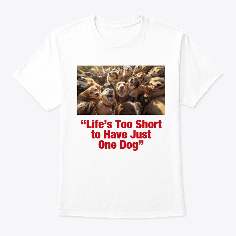 Funny Multi-Dog Owner Tee