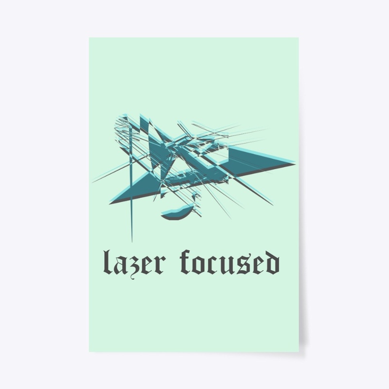 Lazer Focused