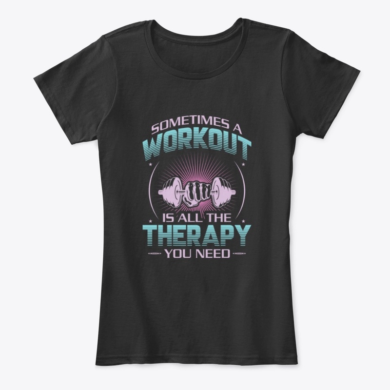 Workout is all the therapy