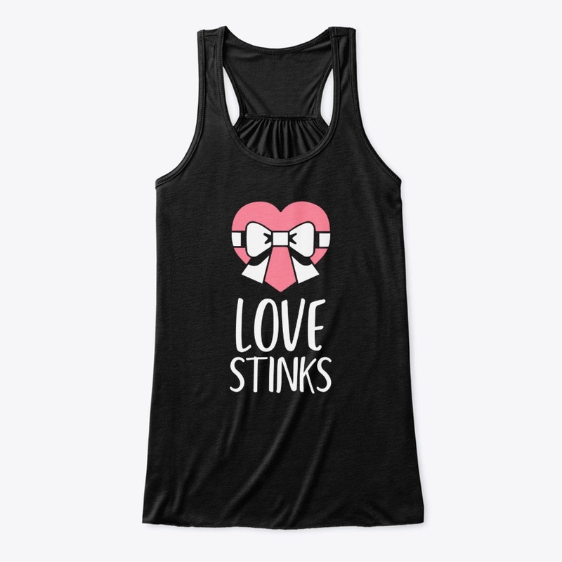 Love Stinks Anti-Valentine Galentine's