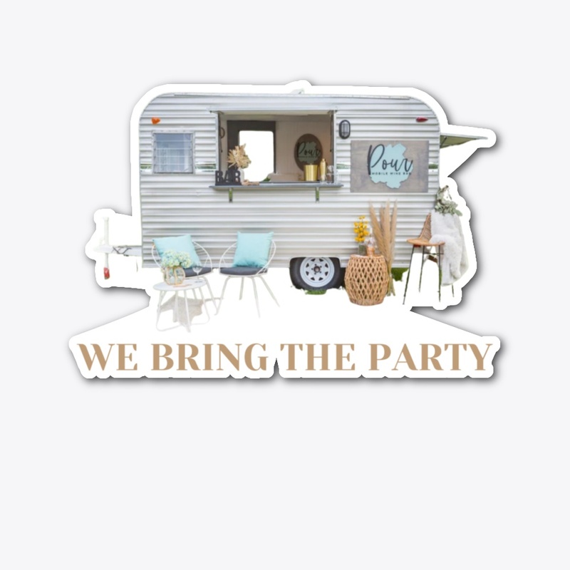 Pour Mobile Wine Bar We Bring The Party