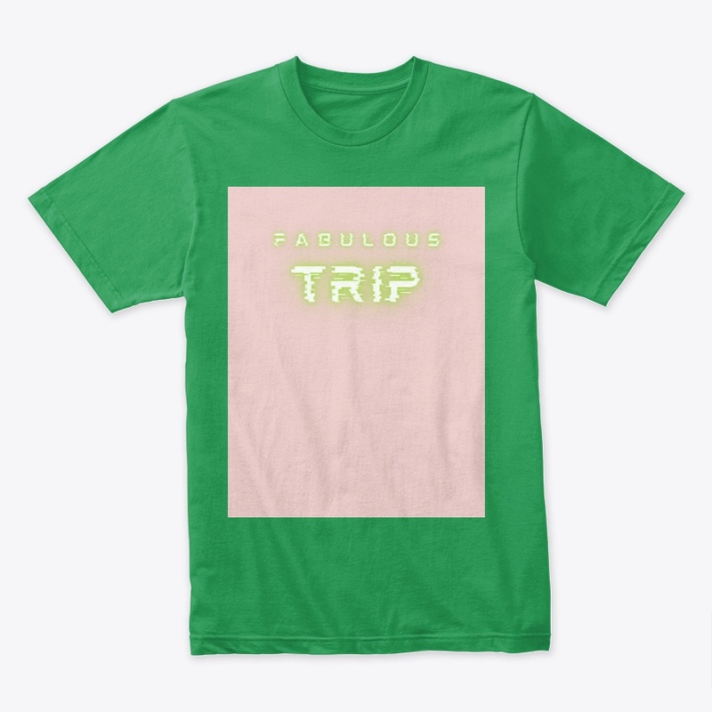 FABULOUS TRIP