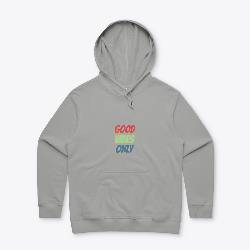 Good Vibes Only