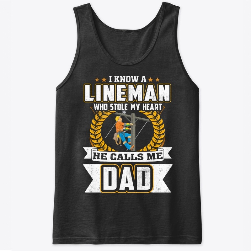 Dad Gift, My Lineman Stole My Heart