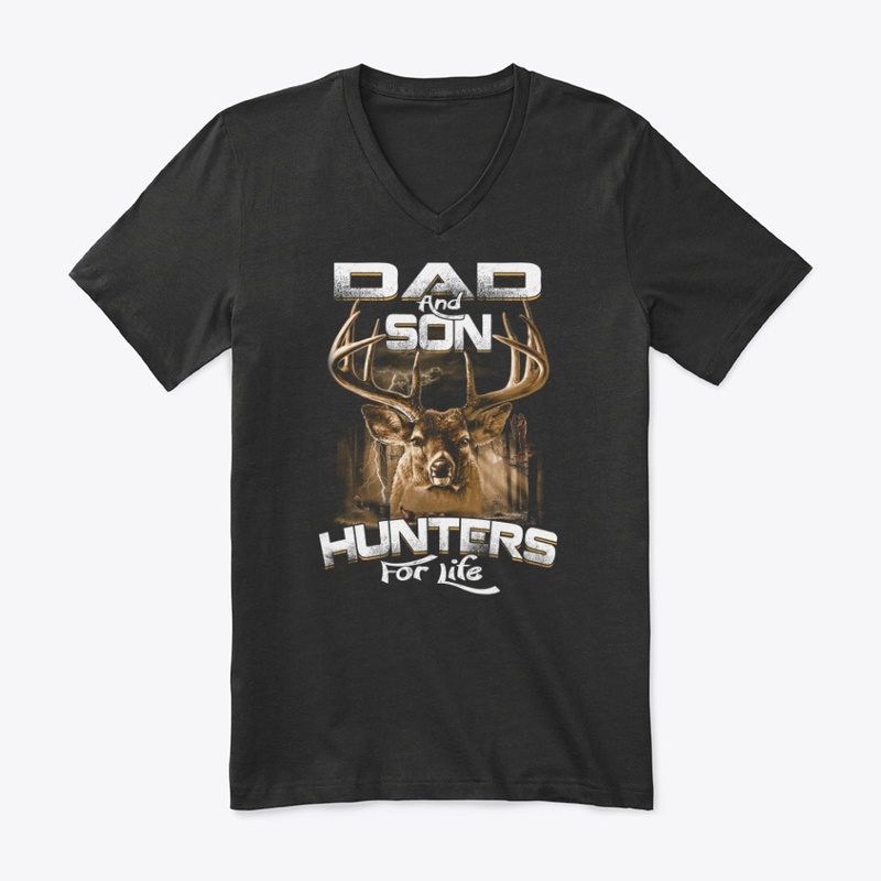 Dad And Son Hunters For Life
