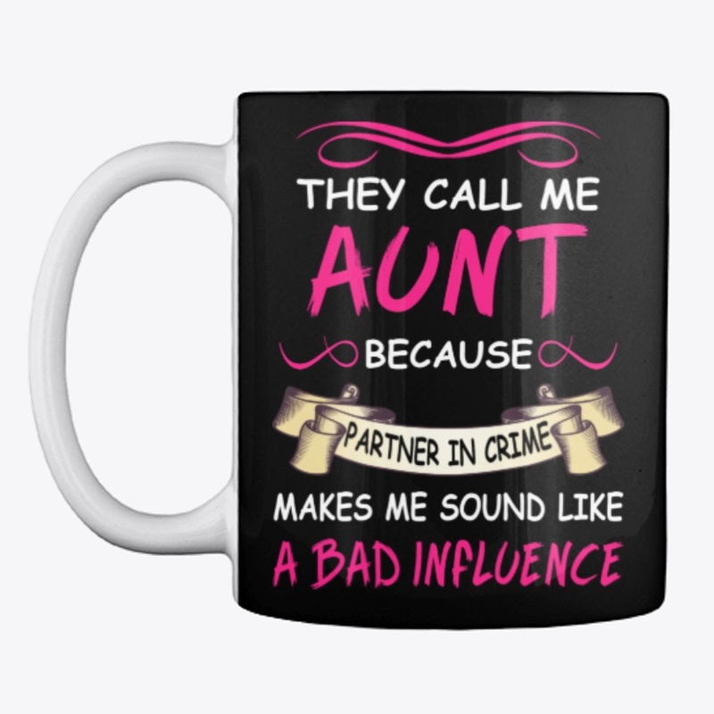 They Call me Aunt Because