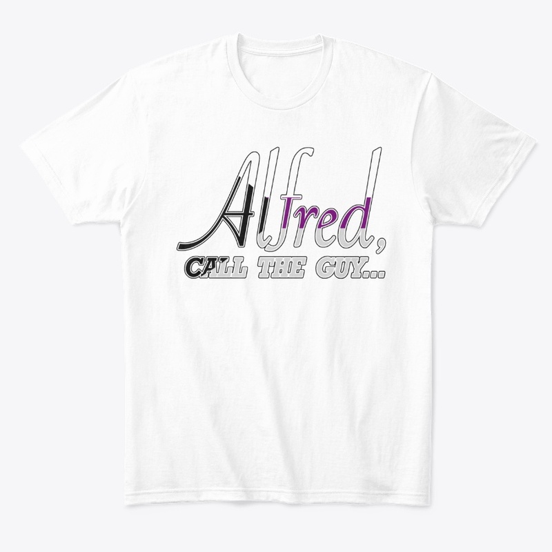 Demisexual Pride "Alfred Call the Guy"